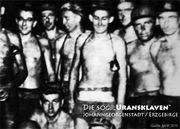 KUMPELTOD Uranbergbau Uransklaven